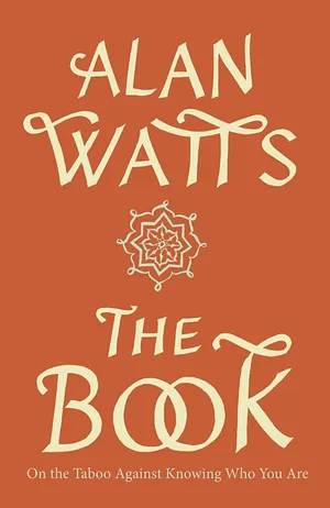 The Book: On The Taboo Against Knowing Who You Are cover