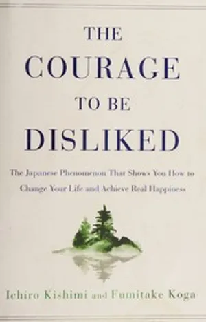 The Courage to Be Disliked cover