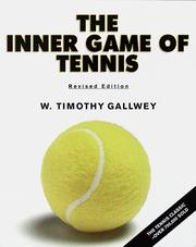 The Inner Game of Tennis: The Classic Guide to the Mental Side of Peak Performance cover