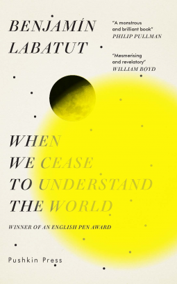 When We Cease to Understand the World cover