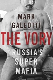 The Vory: Russia's Super Mafia cover