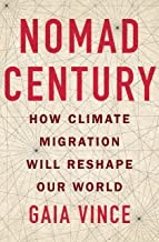 Nomad Century: How Climate Migration Will Reshape Our World cover