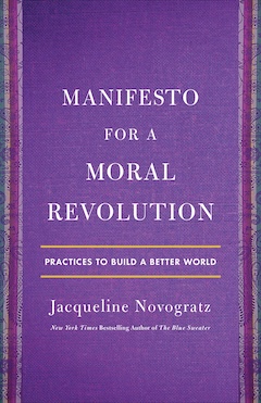 Manifesto for a Moral Revolution: Practices to Build a Better World cover